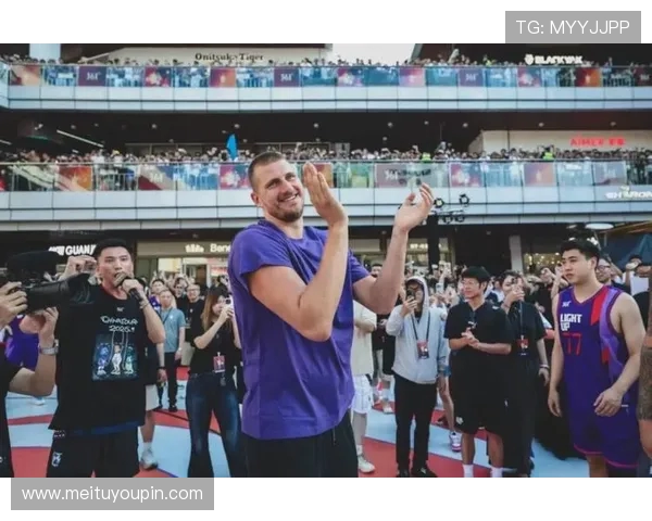 约基奇空降中国!361° 代言人开启六城篮球狂欢 约基奇空降中国!361° 代言人开启六城篮球狂欢